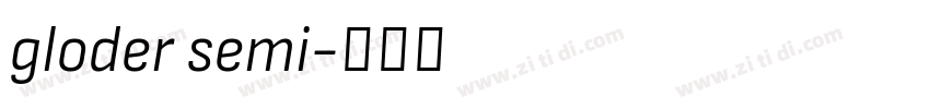 gloder semi字体转换